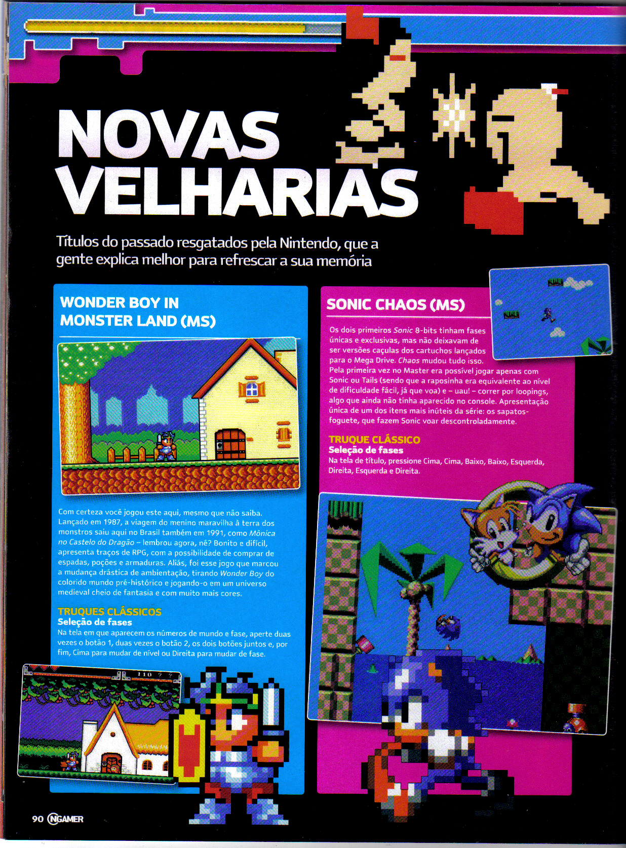 Forum Image: http://www.powersonic.com.br/stuff/revistas/media/detonados/sonicchaos_ngamer_21.jpg